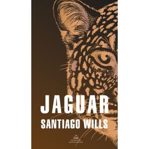 Portada del libro JAGUAR Autor WILLS, SANTIAGO