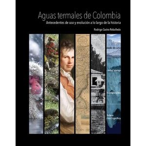 Portada del libro AGUAS TERMALES DE COLOMBIA Autor CASTRO REBOLLEDO, RODRIGO