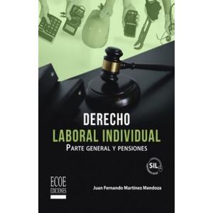Portada del libro DERECHO LABORAL INDIVIDUAL Autor MARTINEZ MENDOZA, JUAN FERNANDO