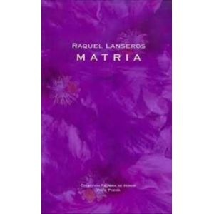 Portada del libro MATRIA Autor LANSEROS, RAQUEL