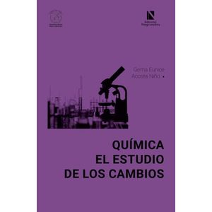 QUIMICA EL ESTUDIO DE LOS CAMBIOS