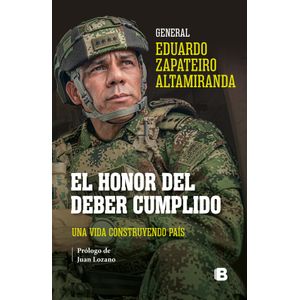 Portada del libro EL HONOR DEL DEBER CUMPLIDO Autor ZAPATEIRO ALTAMIRANDA, EDUARDO