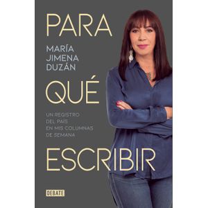 Portada del libro PARA QUE ESCRIBIR Autor DUZAN, MARIA JIMENA