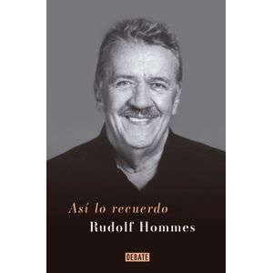 Portada del libro ASI LO RECUERDO Autor HOMMES, RUDOLF