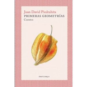 Portada del libro PRIMERAS GEOMETRIAS Autor PIEDRAHITA, JUAN DAVID