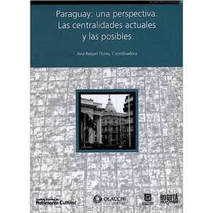 Portada del libro PARAGUAY UNA PERSPECTIVA Autor FLORES, ANA RAQUEL COORDINADORA