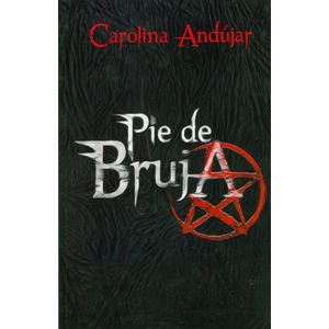 Portada del libro PIE DE BRUJA Autor ANDUJAR, CAROLINA