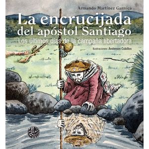 Portada del libro LA ENCRUCIJADA DEL APOSTOL SANTIAGO Autor MARTINEZ GARNICA, ARMANDO Y OTRO