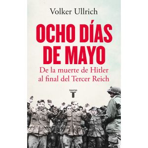 Portada del libro OCHO DIAS DE MAYO Autor ULLRICH, VOLKER