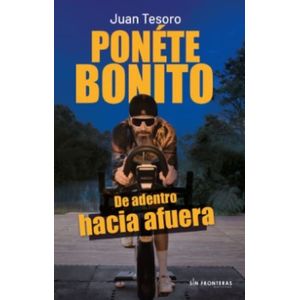 Portada del libro PONETE BONITO Autor TESORO, JUAN