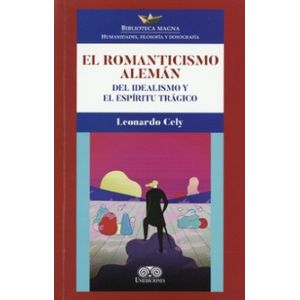 Portada del libro EL ROMANTICISMO ALEMAN Autor CELY, LEONARDO
