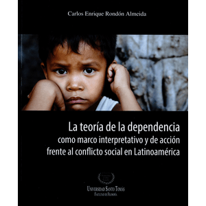 Portada del libro LA TEORIA DE LA DEPENDENCIA Autor RONDON ALMEIDA, CARLOS ENRIQUE