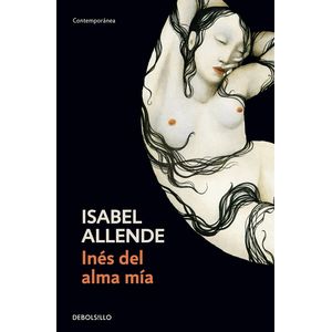 Portada del libro INES DEL ALMA MIA Autor ALLENDE, ISABEL