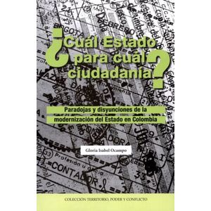 Portada del libro CUAL ESTADO PARA CUAL CIUDADANIA Autor OCAMPO, GLORIA ISABEL