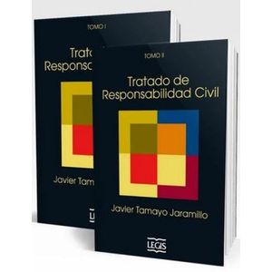 Portada del libro TRATADO DE RESPONSABILIDAD CIVIL 2TOMOS Autor TAMAYO JARAMILLO, JAVIER