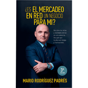 Portada del libro ES EL MERCADEO EN RED UN NEGOCIO PARA MI Autor RODRIGUEZ PADRES, MARIO