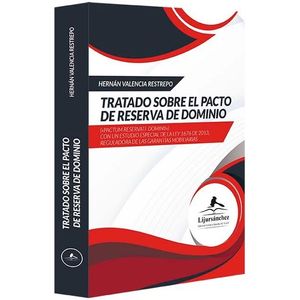 Portada del libro TRATADO SOBRE EL PACTO DE RESERVA DE DOMINIO Autor VALENCIA RESTREPO, HERNAN