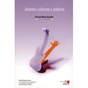 Portada del libro JOVENES CULTURAS Y PODERES Autor MUÑOZ GONZALES, GERMAN