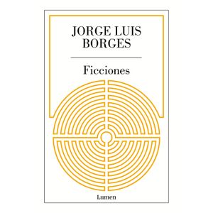 Portada del libro FICCIONES Autor BORGES, JORGE LUIS