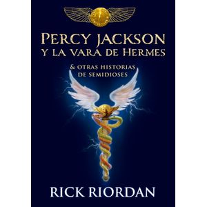 Portada del libro PERCY JACKSON Y LA VARA DE HERMES Autor RIORDAN, RICK