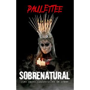 Portada del libro SOBRENATURAL Autor PAULETTEE