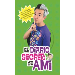 Portada del libro EL DIARIO SECRETO DE AMI Autor RODRIGUEZ, AMI
