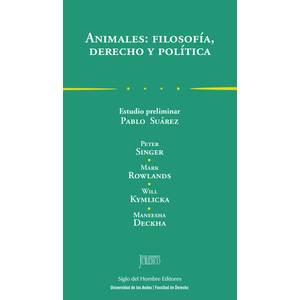 Portada del libro ANIMALES FILOSOFIA DERECHO Y POLITICA Autor SINGER, PETER