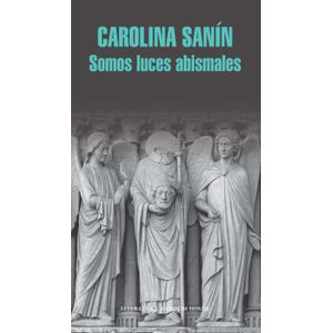 Portada del libro SOMOS LUCES ABISMALES Autor SANIN, CAROLINA