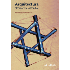 Portada del libro ARQUITECTURA ALTERNATIVA SOSTENIBLE Autor NADER M, CARLOS ALBERTO