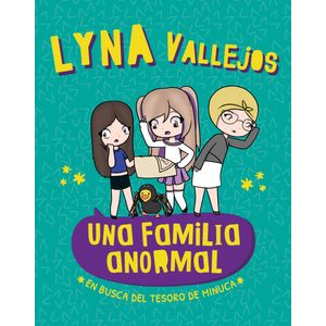 Portada del libro UNA FAMILIA ANORMAL Autor VALLEJOS, LYNA
