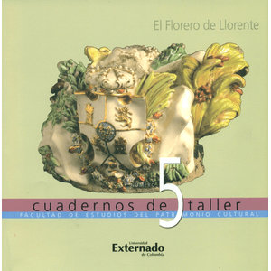 Portada del libro CUADERNOS DE TALLER #5 EL FLORERO DE LLORENTE Autor LLERAS PEREZ, ROBERTO