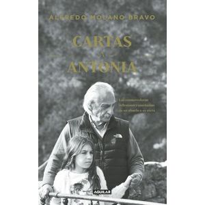 Portada del libro CARTAS A ANTONIA Autor MOLANO BRAVO, ALFREDO