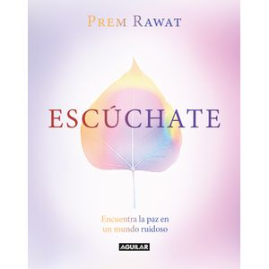 Portada del libro ESCUCHATE Autor RAWAT, PREM