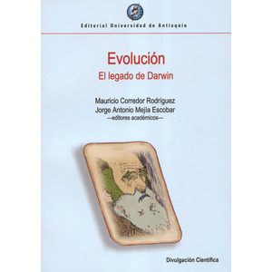 Portada del libro EVOLUCION EL LEGADO DE DARWIN Autor CORREDOR RODRIGUEZ, MAURICIO Y OTRO