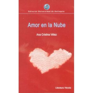 Portada del libro AMOR EN LA NUBE Autor VELEZ, ANA CRISTINA