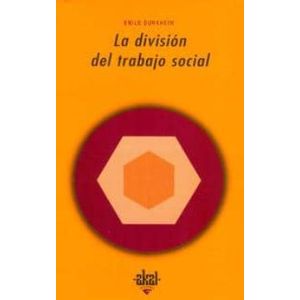 Portada del libro LA DIVISION DEL TRABAJO SOCIAL Autor DURKHEIM, EMILE