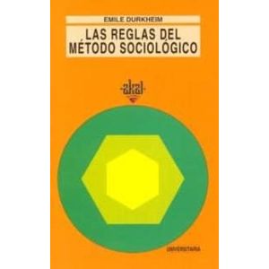 Portada del libro LAS REGLAS DEL METODO SOCIOLOGICO Autor DURKHEIM, EMILE