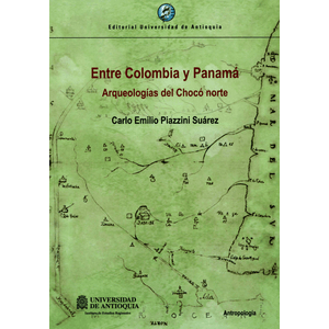 Portada del libro ENTRE COLOMBIA Y PANAMA Autor PIAZZINI SUAREZ, CARLO EMILIO