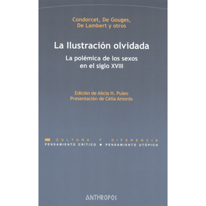 Portada del libro ILUSTRACION OLVIDADA Autor GOUGES, CONDORCET DE Y OTRO
