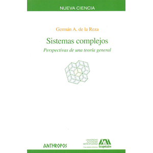 Portada del libro SISTEMAS COMPLEJOS PERSPECTIVAS DE UNA TEORIA GENERAL Autor REZA, GERMAN DE LA