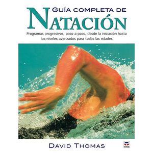 Portada del libro GUIA COMPLETA DE NATACION Autor THOMAS, DAVID
