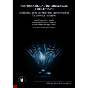 Portada del libro RESPONSABILIDAD INTERNACIONAL Y DEL ESTADO Autor LOPEZ MARTIN, ANA GEMMA Y OTRO