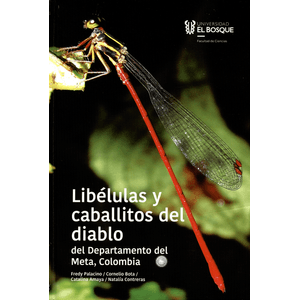 Portada del libro LIBELULAS Y CABALLITOS DEL DIABLO Autor PALACINO, FREDY Y OTROS