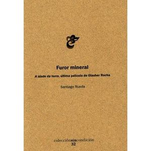 Portada del libro FUROR MINERAL Autor SANTIAGO, RUEDA