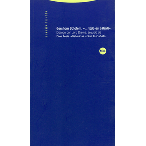 Portada del libro TODO ES CABALA DIEZ TESIS AHISTORICAS SOBRE LA CABALA Autor SCHOLEM, GERSHOM