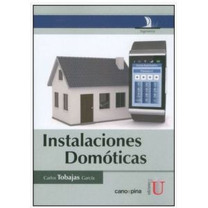 Portada del libro INSTALACIONES DOMOTICAS Autor TOBAJAS GARCIA, CARLOS