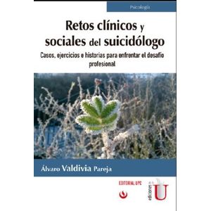 Portada del libro RETOS CLINICOS Y SOCIALES DEL SUICIDOLOGO Autor VALDIVIA PAREJA, ALVARO