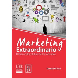 Portada del libro MARKETING EXTRAORDINARIO Autor DI PACE, DAMIAN