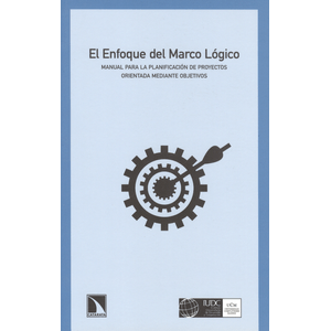 Portada del libro ENFOQUE DEL MARCO LOGICO, EL Autor GONZALEZ, FELIPE Y OTRO