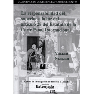 Portada del libro RESPONSABILIDAD DEL SUPERIOR A LA LUZ DEL ARTICULO 28 DEL ESTATUTO DE LA CORTE Autor NERLICH, VOLKER